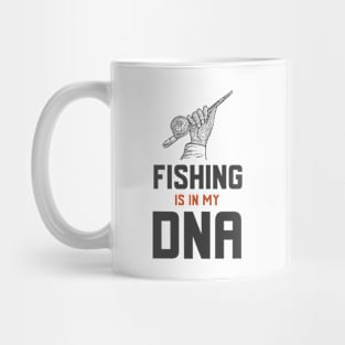 Fishing Is In My DNA Mug